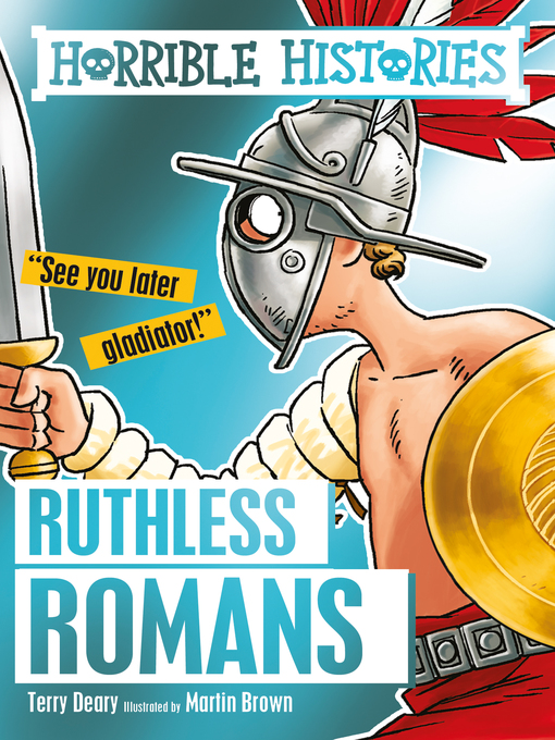 Title details for Ruthless Romans by Terry Deary - Available